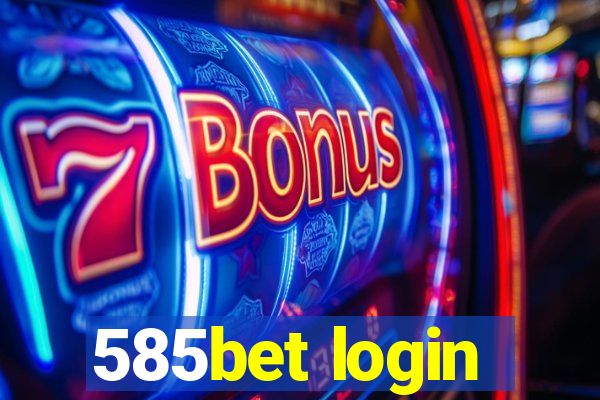 585bet login